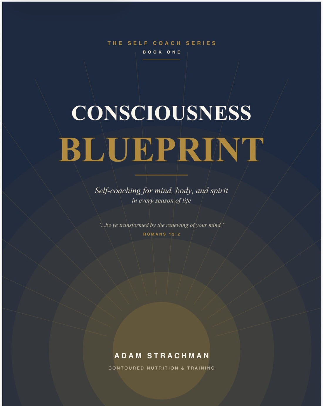Consciousness Blueprint self coaching main guide
